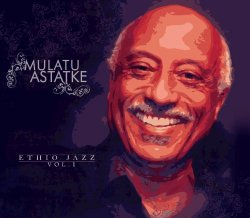 Label: Azmari 	Жанр: Jazz, Ethio Jazz 	Год
