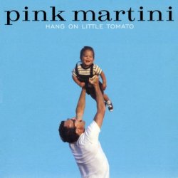 Pink Martini - Discography (1997-2011)