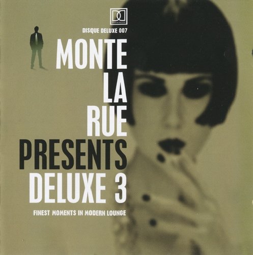 Monte La Rue presents Deluxe 3 (2005) FLAC