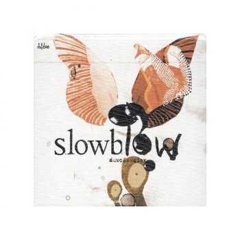 Slowblow - Slowblow (2004) Slowblow - Slowblow (2004)
