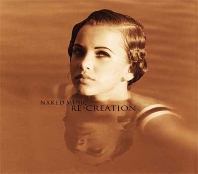 Naked Music - Re-Creation (2008) Naked Music - Re-Creation (2008)