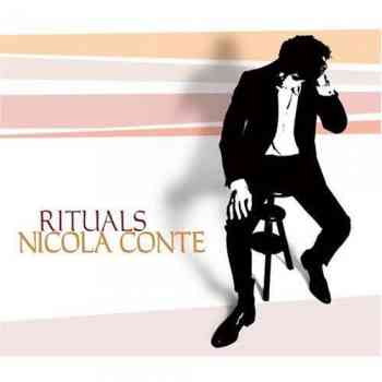 Nicola Conte - Rituals (2008) Nicola Conte - Rituals (2008)