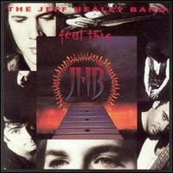 The Jeff Healey Band - Feel This (1992)
