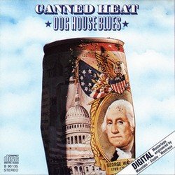 Canned Heat - Dog House Blues (1982) Canned Heat - Dog House Blues (1982)