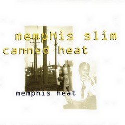 Memphis Slim & Canned Heat - Memphis Slim (1974) Memphis Slim & Canned Heat - Memphis Slim (1974)
