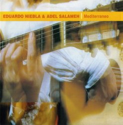 Eduardo Niebla & Adel Salameh - Mediterrneo (1996)