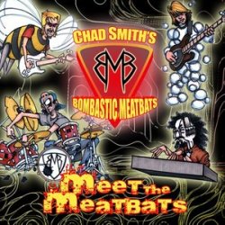 Chad Smiths Bombastic Meatbats - Meet the
