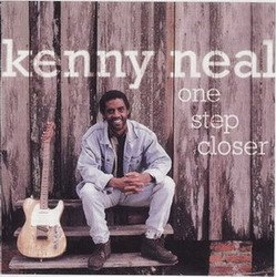 Kenny Neal - One Step Closer (2001)