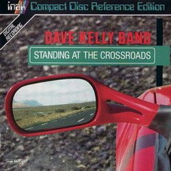 Dave Kelly Band - Standing At The Crossroads (1995) Dave Kelly Band - Standing At The Crossroads (1995)