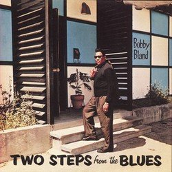 Bobby Blue Bland - Two Steps From The Blues (1960) Bobby Blue Bland - Two Steps From The Blues (1960)