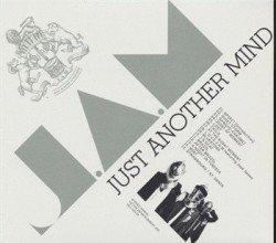 J.A.M - Just Another Mind (2010) J.A.M - Just Another Mind (2010)
