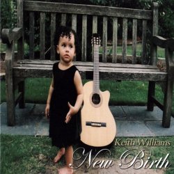 Keith Williams - New Birth (2010)