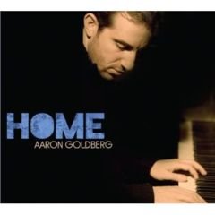 Aaron Goldberg - Home (2010) Aaron Goldberg - Home (2010)