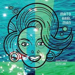Matorralman - Guateque Estelar (2009)