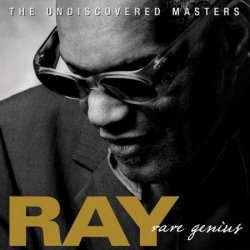 Ray Charles - Rare Genius - The Undiscovered