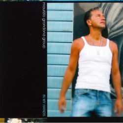Maurizio Grondona Group - In My Hands (2010)