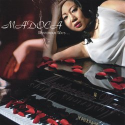 Madoca - Mysterious Ways... (2005)