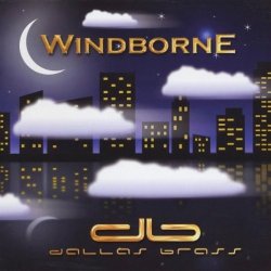 Dallas Brass - Windborne (2008)