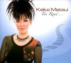 Keiko Matsui - The Road... (2011)