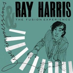 Ray Harris & The Fusion Experience - Live