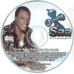 Jimmy Saa - Eso Es Lo Que Querias Tu (2010)