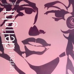DJ Stani Vana - Landzeit Delight (2011)
