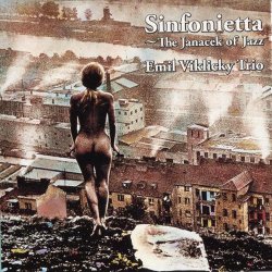 Emil Viklicky Trio - Sinfonietta: The Janacek of