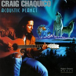 Craig Chaquico - Acoustic Planet (1994)