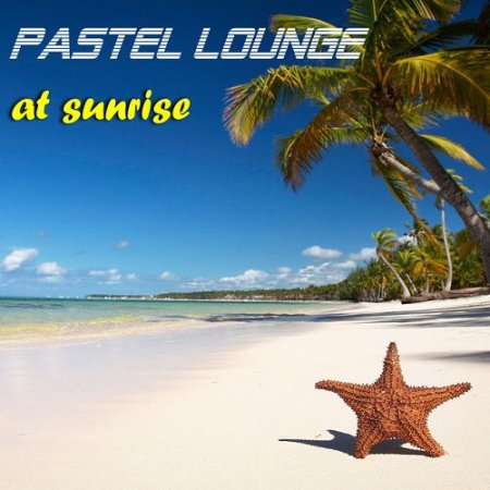 Label: Pastel Lounge Records  Жанр: Downtempo,