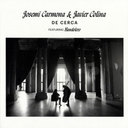 Josemi Carmona & Javier Colina Featuring