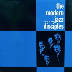 The Modern Jazz Disciples - The Modern Jazz