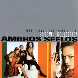 Ambros Seelos - Groove Collection (2002)