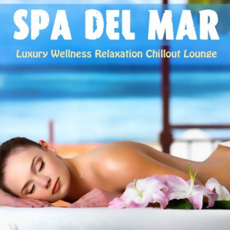 Label: Spa Royale  Жанр: Downtempo, Chillout,