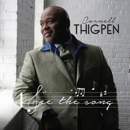 Cornell Thigpen - See the Song (2016)
