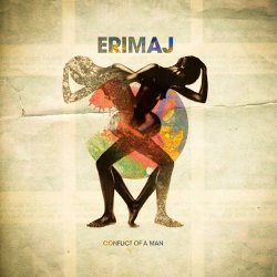 Erimaj - Conflict Of A Man (2012)