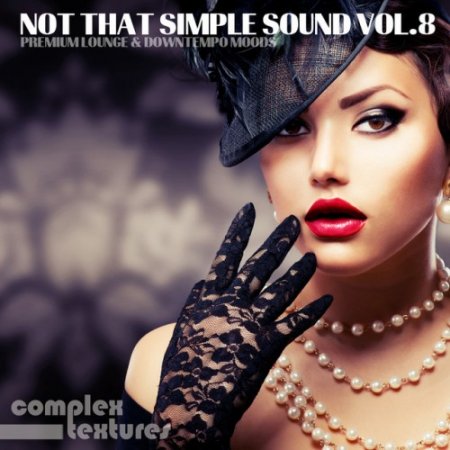 Label: Complex Textures  Жанр: Downtempo,