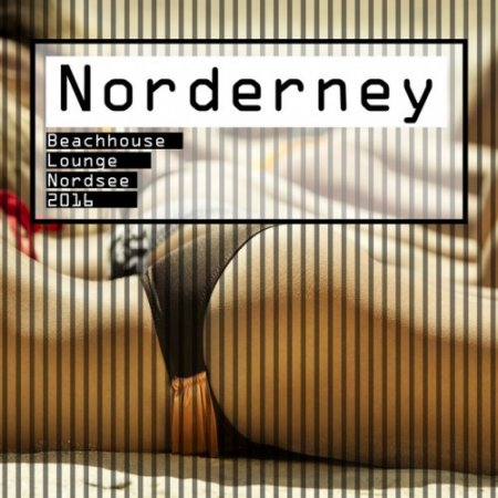VA - Norderney: Beachhouse Lounge Nordsee (2016)