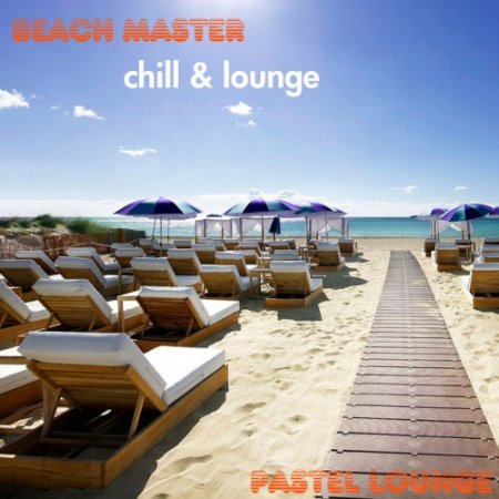 Label: Pastel Lounge Records  Жанр: Downtempo,