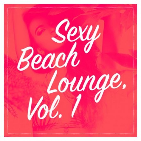 Label: Ibiza Lounge Records  Жанр: Downtempo,