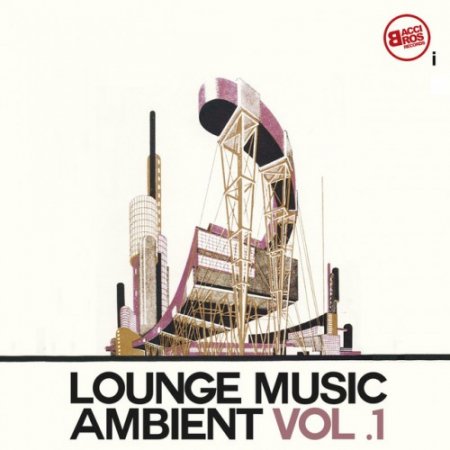 Label: Various  Жанр: Downtempo, Chillout, Lounge