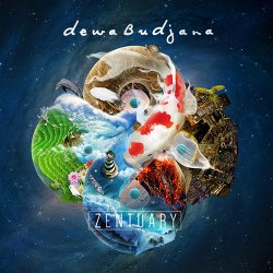 Dewa Budjana - Zentuary (2016)