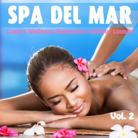 Label: Spa Royale  Жанр: Downtempo, Chillout,