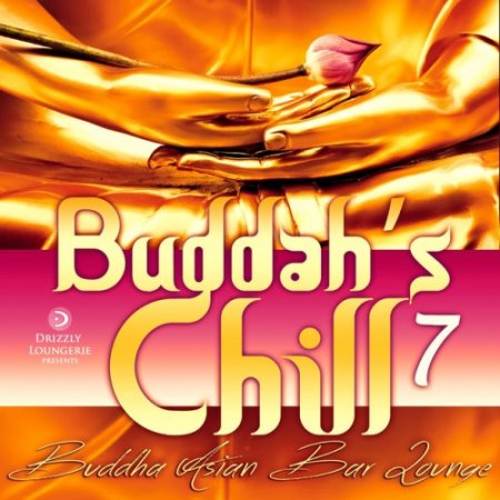VA - Buddahs Chill Vol.7: Buddha Asian Bar Lounge (2016)