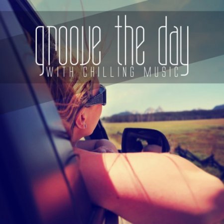 Label: Chilling Grooves Music  Жанр: Downtempo,