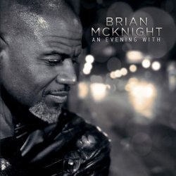 Brian McKnight - An Evening With Brian McKnight