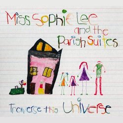 Miss Sophie Lee And The Parish Suites - Traverse
