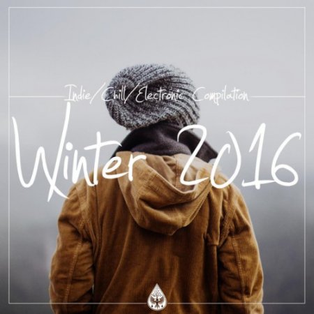 VA - Indie, Chill, Electronic Compilation: Winter (2016)