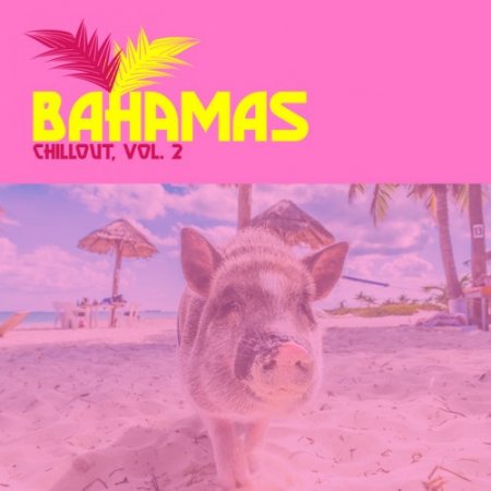 VA - Bahamas Chillout Vol.2 (2016)