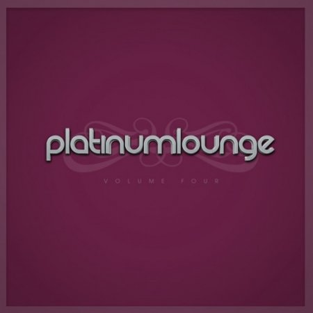 VA - Platinum Lounge Vol.Four (2016)