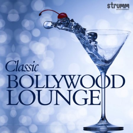 VA - Classic Bollywood Lounge (2016)